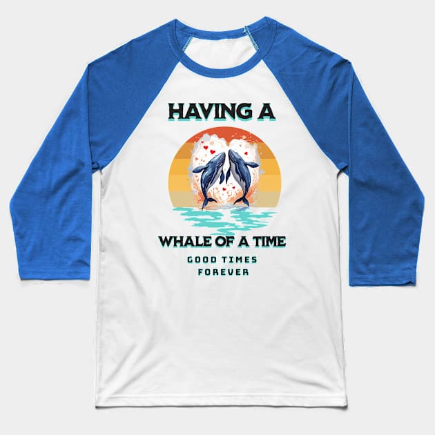 whale of a time Baseball T-Shirt by BishBashBosh